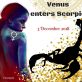 VENUS RETURNS TO SCORPIO 3RD DECEMBER 2018