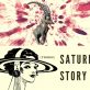 THE SATURN STORY (yours!)