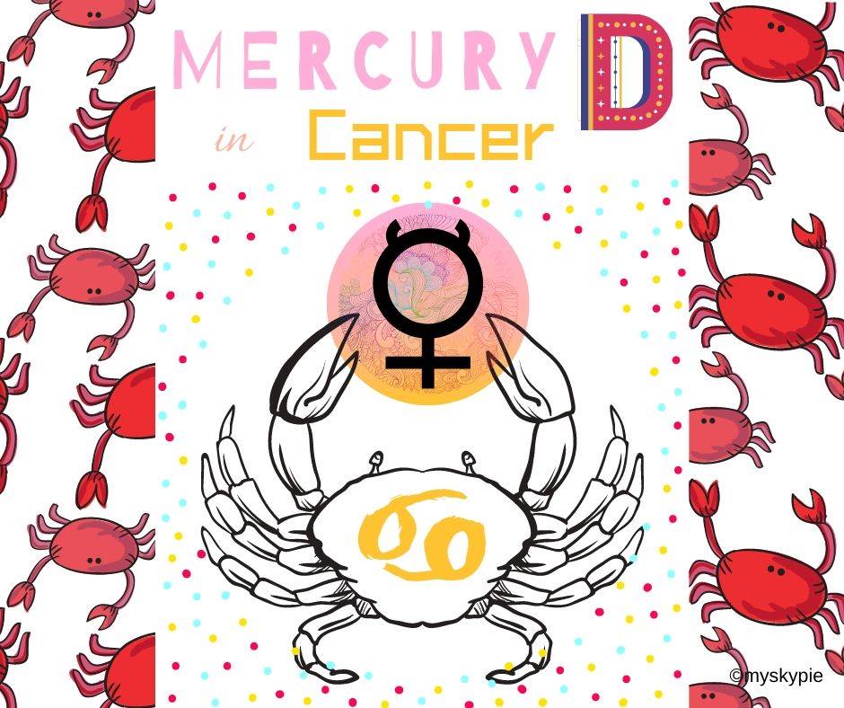 MERCURY STATIONS DIRECT IN CANCER My Sky Pie