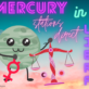 MERCURY STATIONS DIRECT IN LIBRA 18 OCTOBER 2021