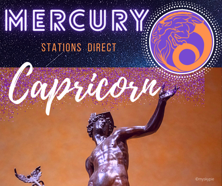 MERCURY STATIONS DIRECT IN CAPRICORN 34 FEBRUARY 2022 My Sky Pie