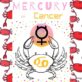 MERCURY ENTERS CANCER ON 4-5 JULY 2022