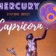 MERCURY STATIONS DIRECT IN CAPRICORN 18 JANUARY 2023