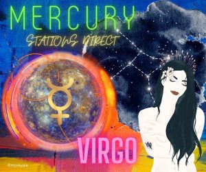 Mercury stations direct in Virgo