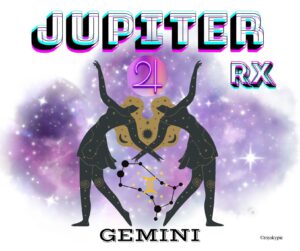 Jupiter rx in Gemini