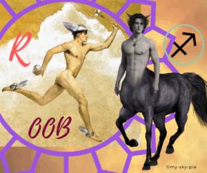 Mercury R in Sagittarius