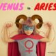 VENUS ENTERS ARIES 7 MARCH 2026